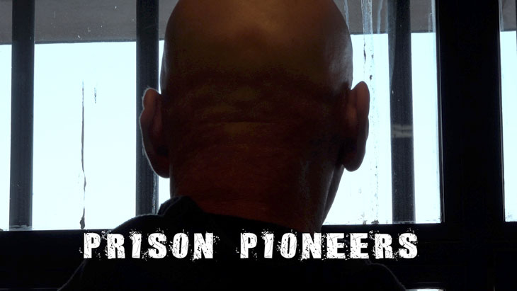 documentaire prison pioneers